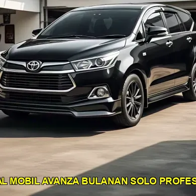 rental mobil avanza bulanan solo profesional